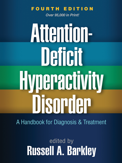 Title details for Attention-Deficit Hyperactivity Disorder by Russell A. Barkley - Wait list